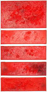 KROPFREITER Silvia 
"5 geteiltes Rot" 
mixed media / canvas 
 90 x 50 cm 5 teilig 
 
please click the image to enlarge