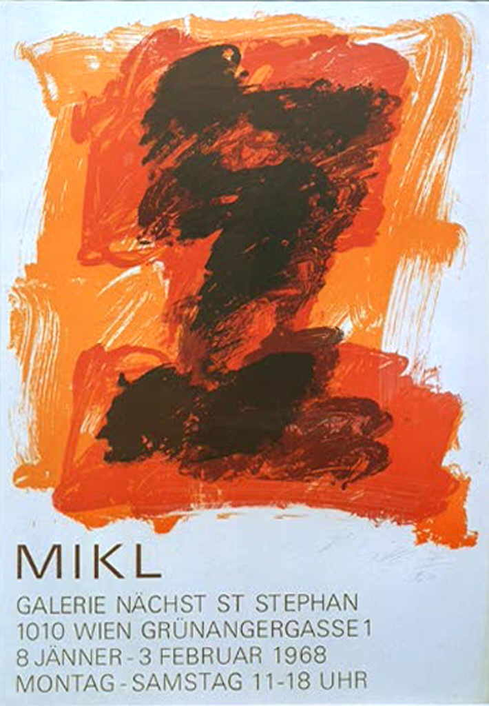Mikl Josef 
"Plakat Galerie St. Stephan", 1968
Foliendruck 7/20
82 x 85 cm